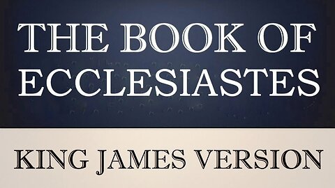 21) The Book of Ecclesiastes