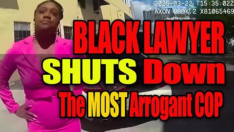 "Black Female Lawyer Shuts Down Arrogant Cop – MUST SEE!"