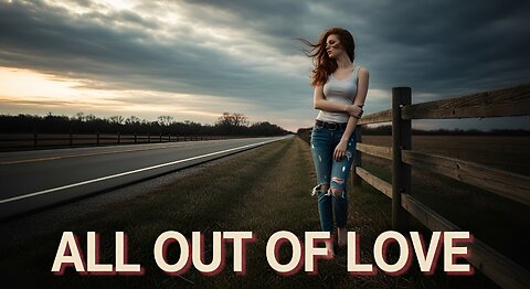 All Out of Love – Air Supply Reimagined in Cinematic Country Soul (2025 Cover)