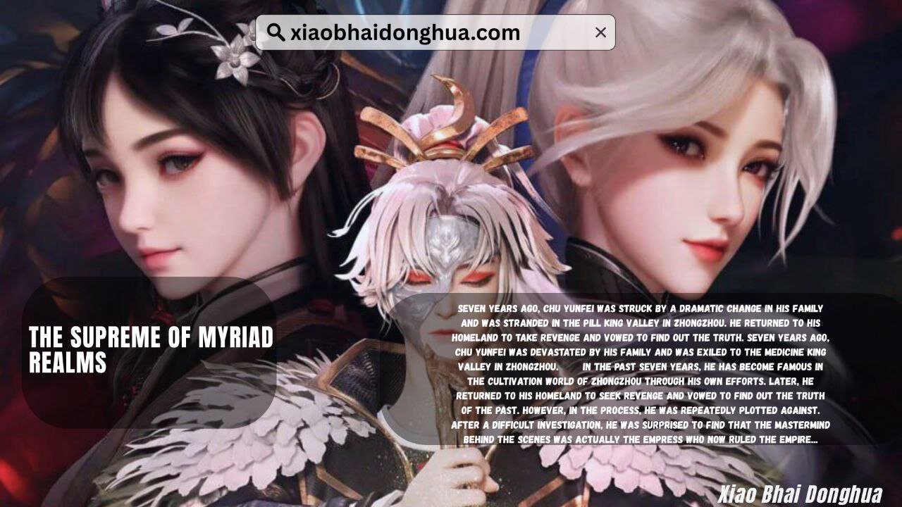 The Supreme of Myriad Realms Episode 229