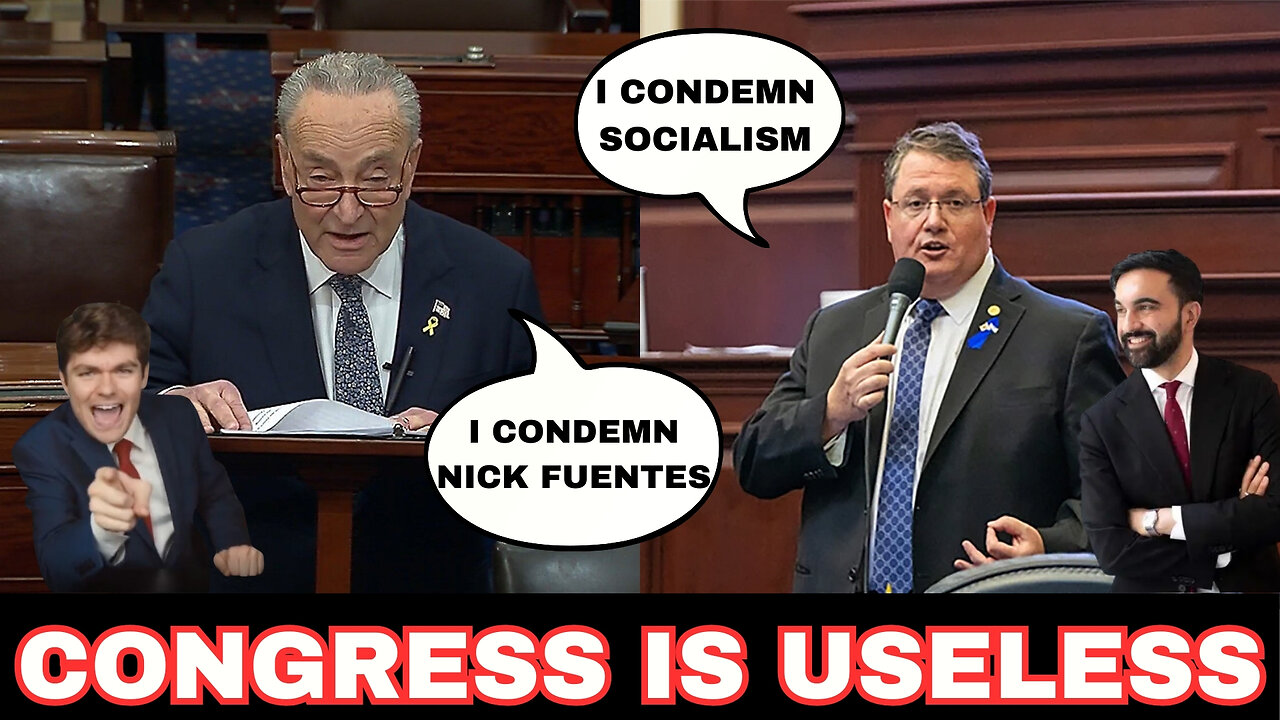 Congress Pushes POINTLESS Resolutions REJECTING Nick Fuentes And Socialism