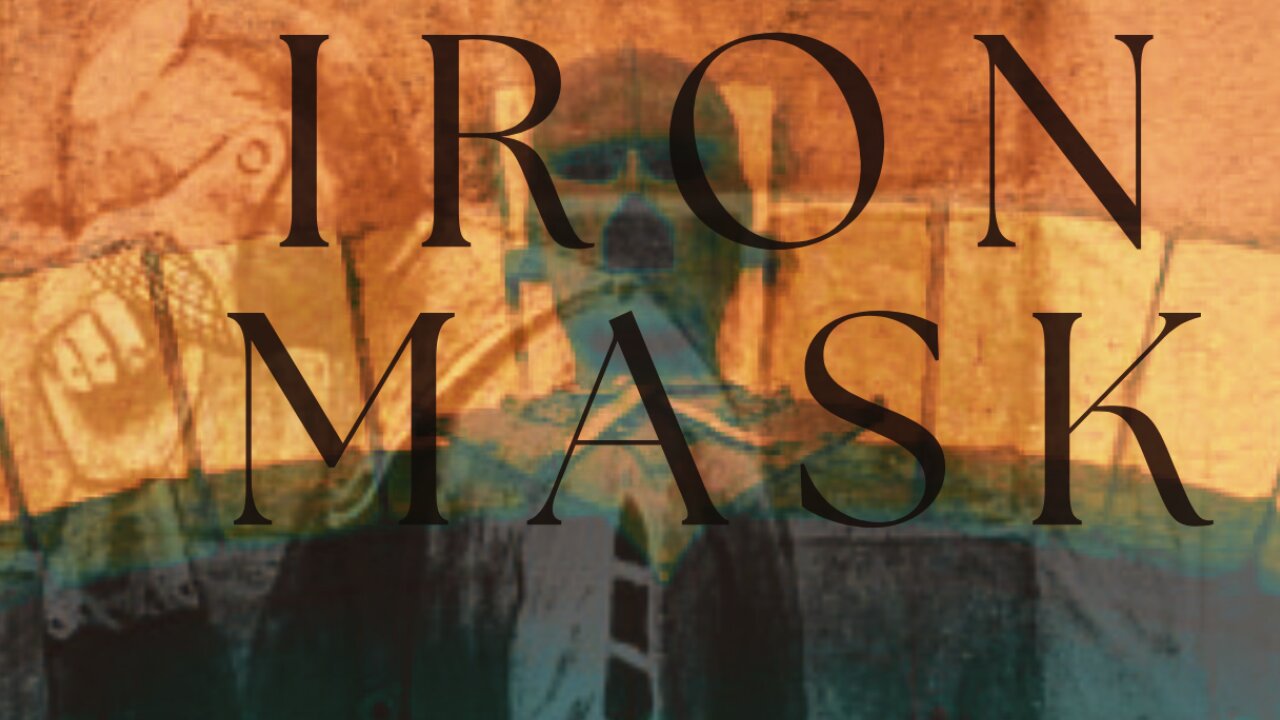 The Man in the Iron Mask: Legends, Lies, and Leaks | MKUSUAL