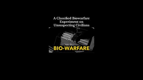 Bio Warfare Against Innocent Civilians