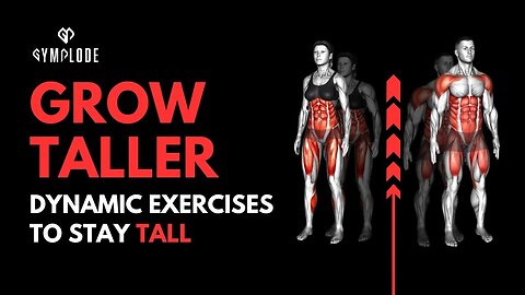 Best Dynamic Exercises to Grow Taller and Stay Tall Naturally