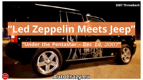 Led Zeppelin Jeep, Global Growth & Tuner Victory | Chrysler Highlights Dec 14, 2007