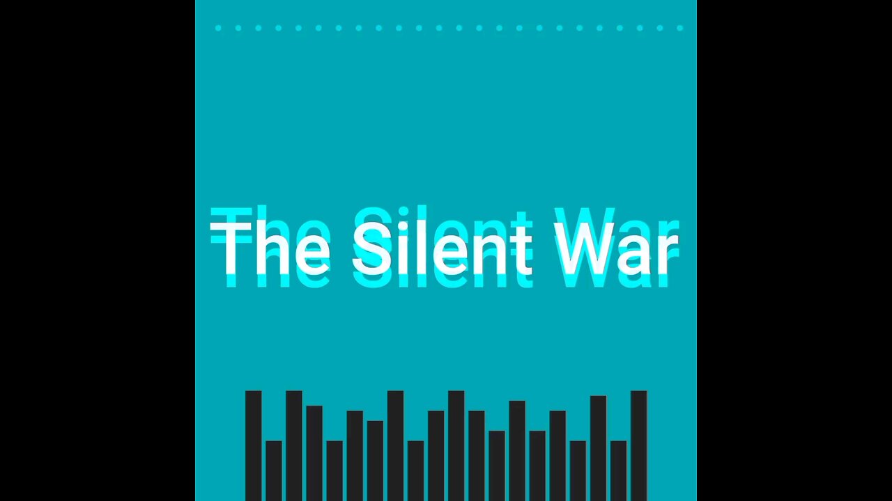 Silent War