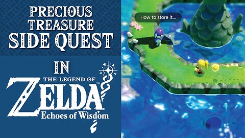The Legend of Zelda: Echoes of Wisdom | Side Quest | Precious Treasure