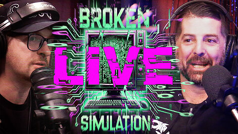 Broken Simulation LIVE! with Sam Tripoli