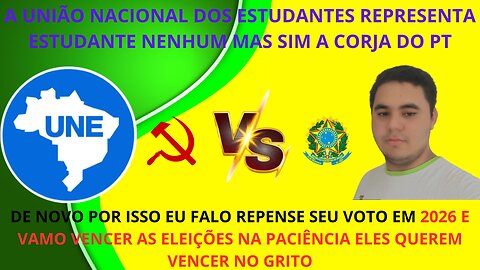 A UNE não te representa ela na vdd é fantoche do PT