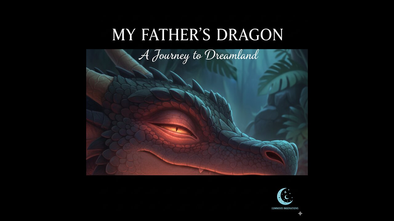 My Father's Dragon: A Journey to Dreamland