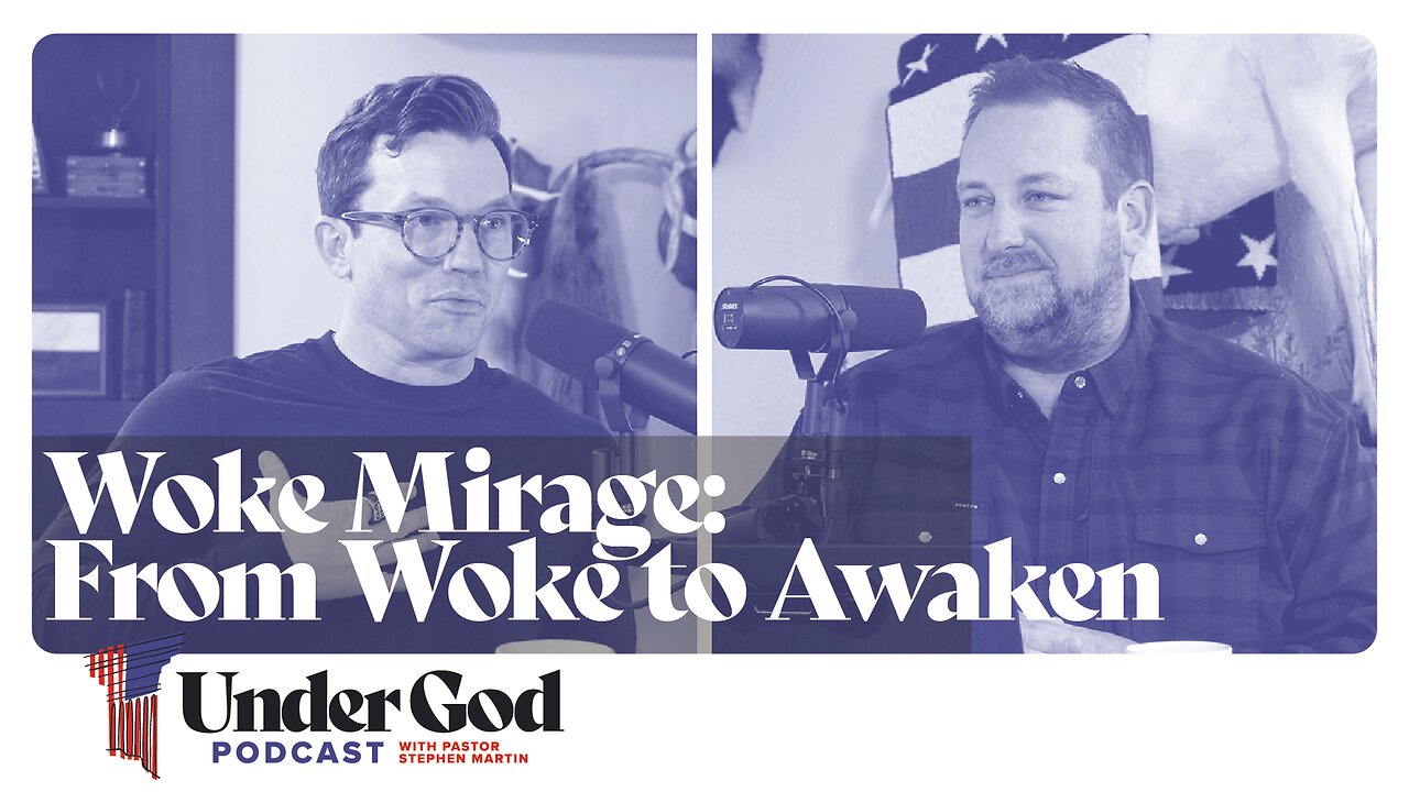 0140 | Woke Mirage: From Woke to Awaken