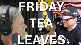 Friday Tea Leaves - Summer Summit 2025