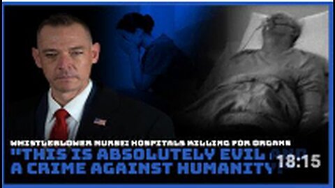 "Hospitals Accused of Fatally Harvesting Organs: Whistleblower Cites Crime Against Humanity"