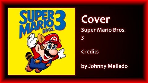 Super Mario Bros. 3 - Credits (Metal Cover) | Johnny Mellado