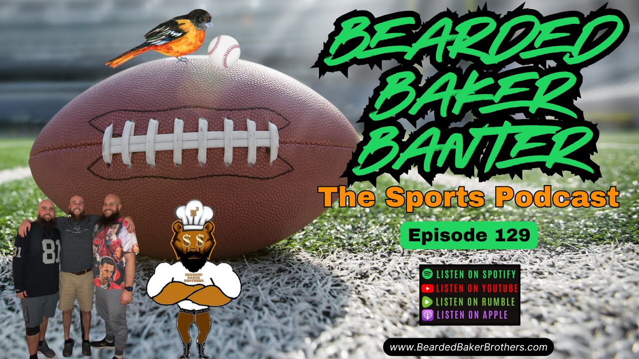 Bearded Baker Banter episode 129 August 1 2025