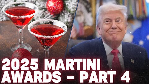 2025 Martini Awards Part 4: Best Ideas, Worst Ideas, Boldest Tactics