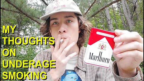 MY THOUGHTS ON UNDERAGE SMOKING