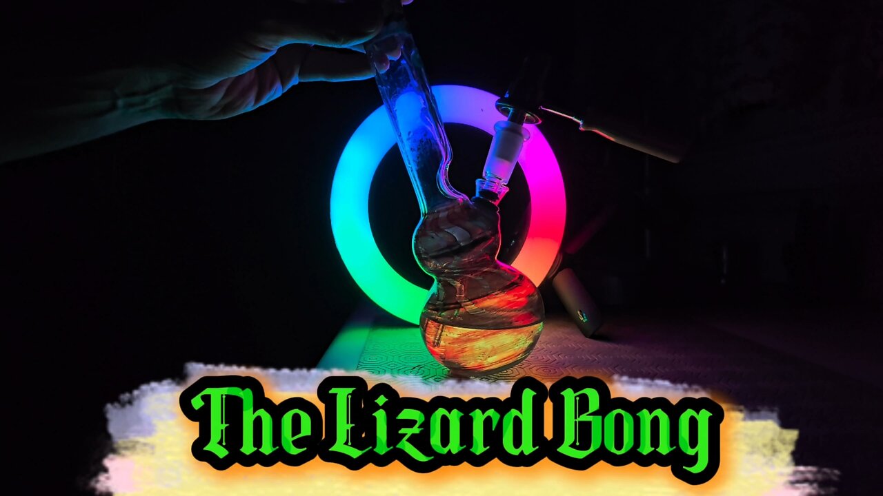 The Lizard Bong 🦎