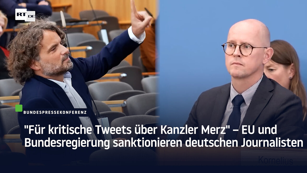 "Für kritische Tweets über Merz" – EU und Bundesregierung sanktionieren deutschen Journalisten