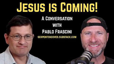 PAY ATTENTION: Jesus Is Coming Back! | with Britt Gillette & Pablo Frascini