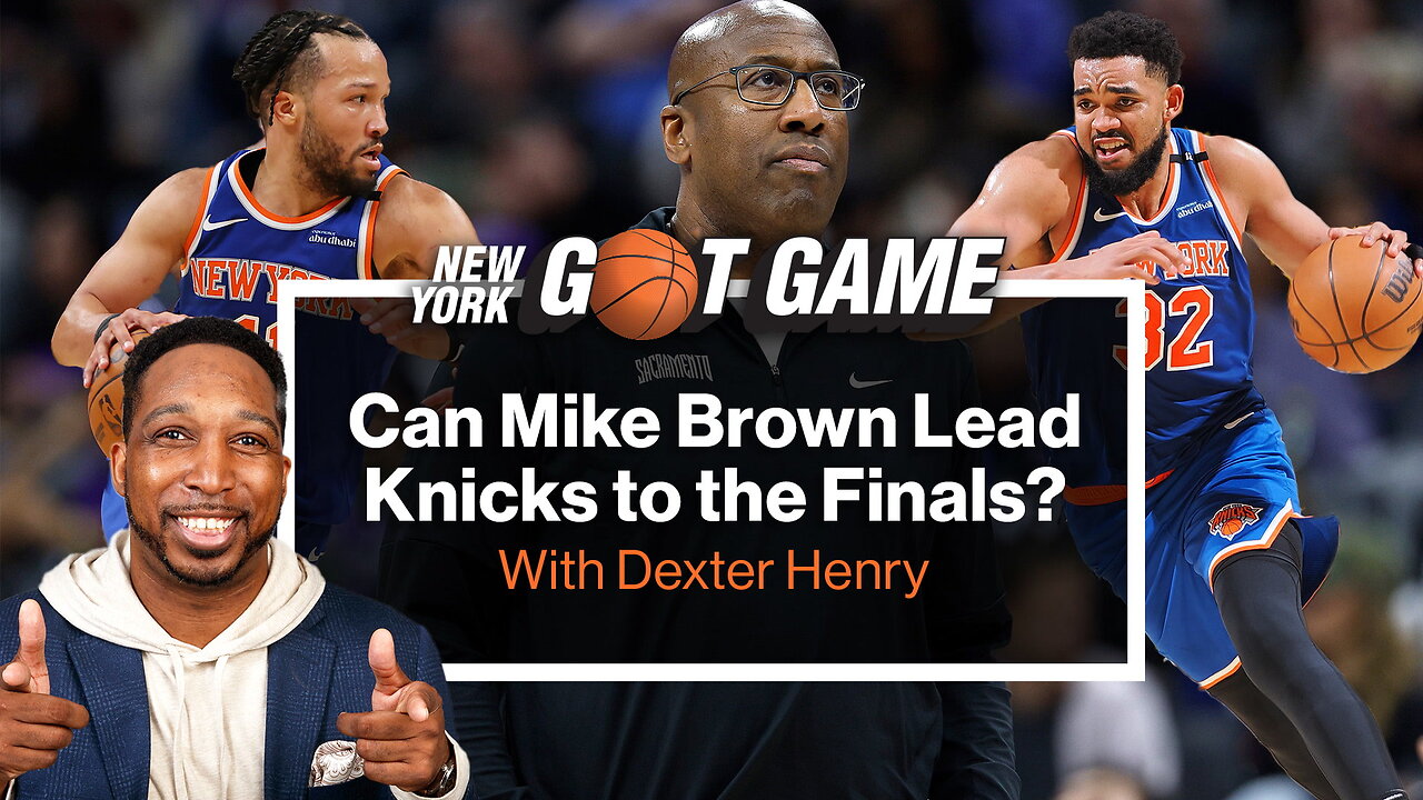 Why Mike Brown is a fit for this current Knicks roster | NY Got Game