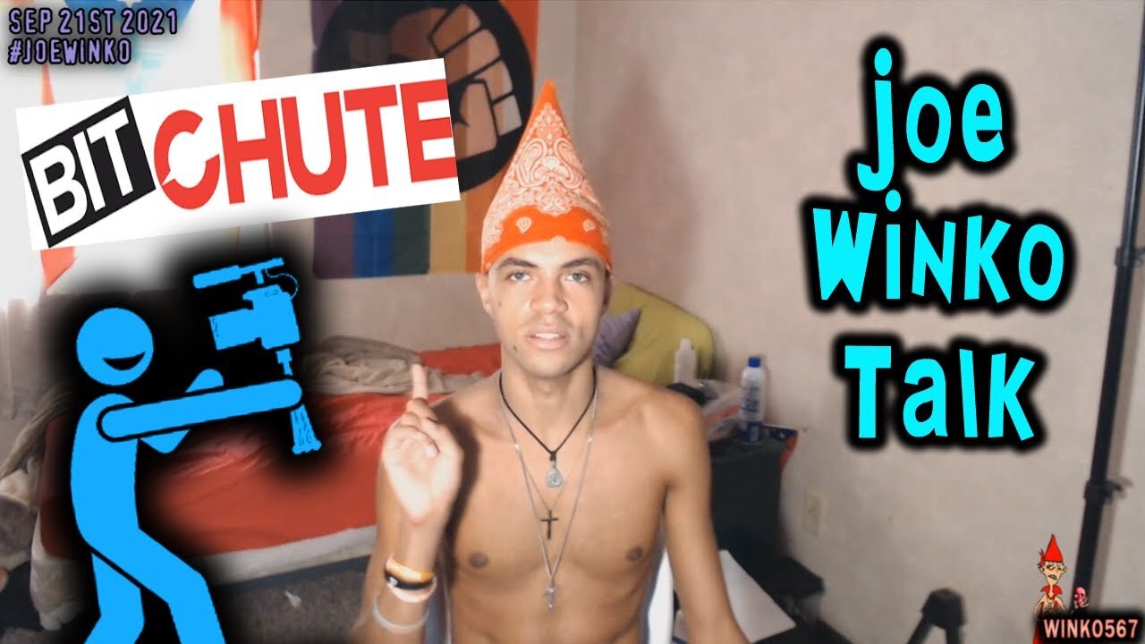 09x12 Sign Up For BitChute _ Joe Winko Talk (2021)
