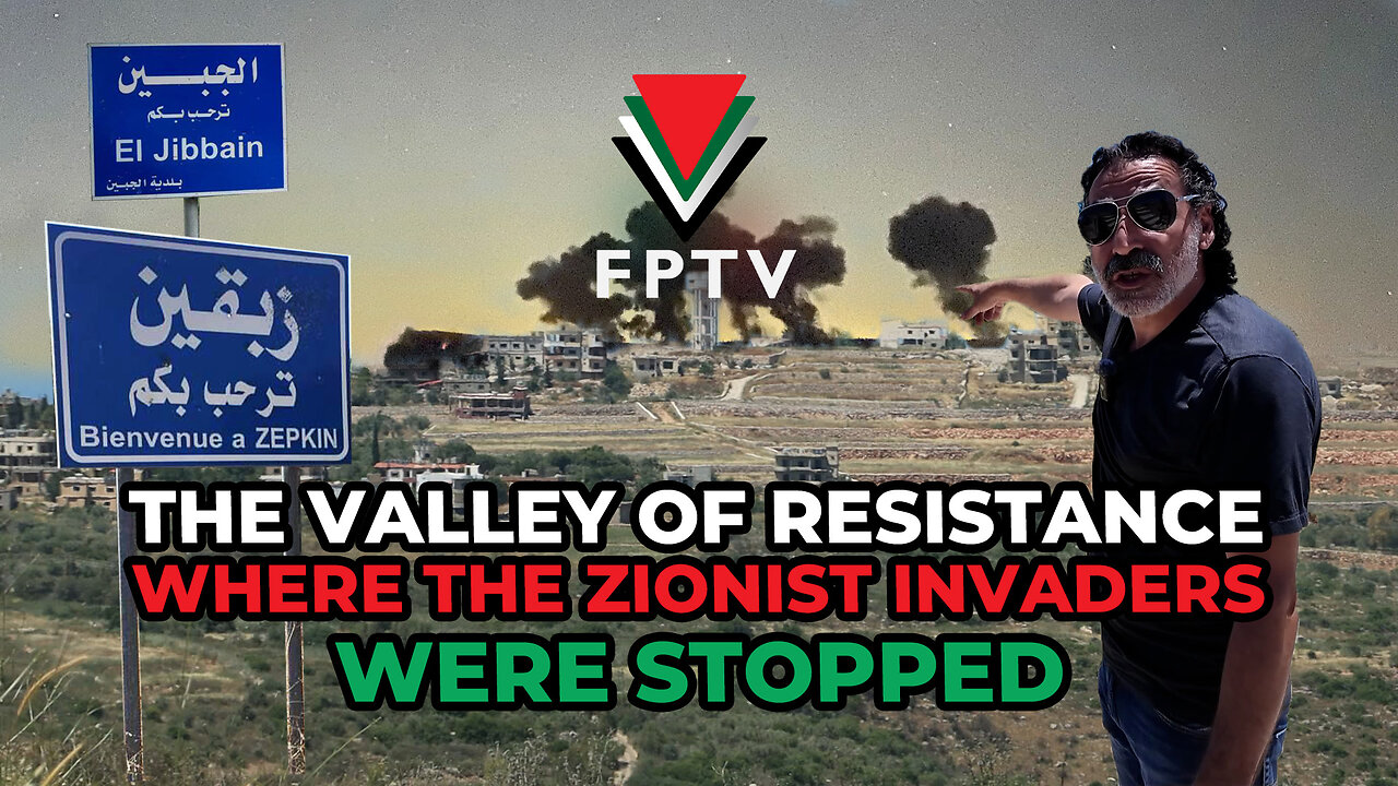 The Valley of Resistance, Where the Zionist Invaders Were Stopped.