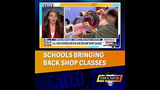 🛠️Schools Now Investing Millions To Bring Back Shop Classes