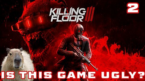 Something Is Up With This Game | Killing Floor 3 Livestream