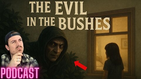 Ep. 295 | The Evil in the Bushes - MrBallen Podcast & MrBallen’s Medical Podcas