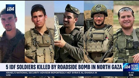 5 Israeli soldiers killed, 14 wounded in northern Gaza