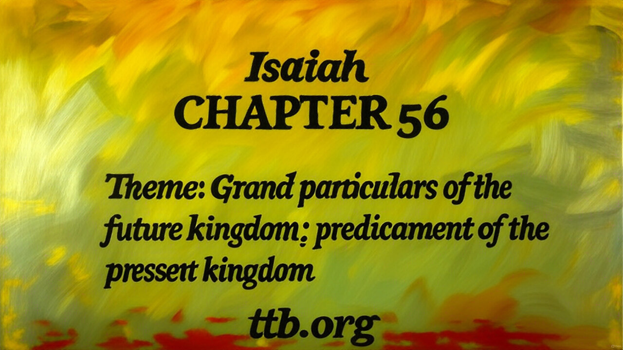 Isaiah Chapter 56 (Bible Study)