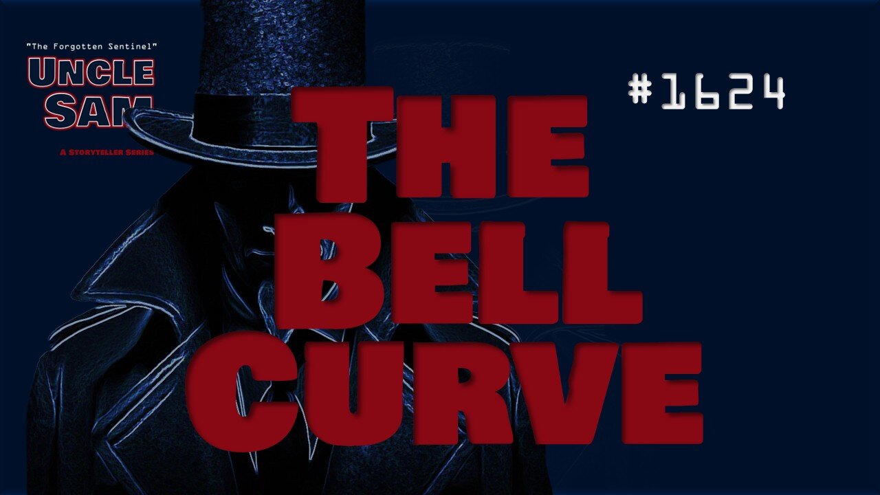 The Bell Curve - #1624