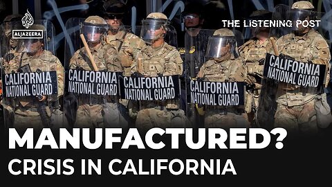 Trump_s _manufactured crisis_ in California _ The Listening Post