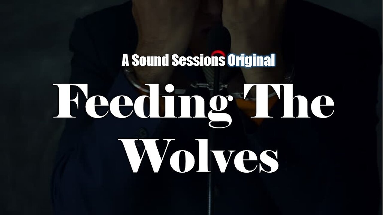 Feeding The Wolves