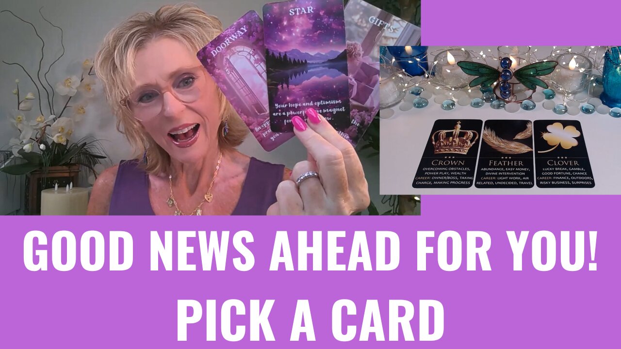 GOOD NEWS AHEAD FOR YOU!🙌💰💖BETTER DAYS ARE COMING🔮😯PICK A CARD🔮