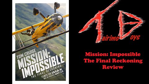 Mission: Impossible - The Final Reckoning | Blockbuster Boys Reviews | Tairimo Boys Podcast