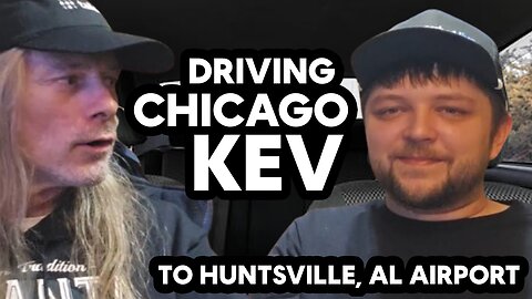 DRIVING CHICAGO KEV TO THE HUNTSVILLE, AL AIRPORT | LIVE