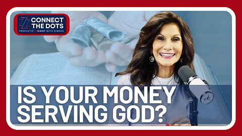 Let God Help You Connect the Money Dots | Connect the Dots with GINGER ZIEGLER