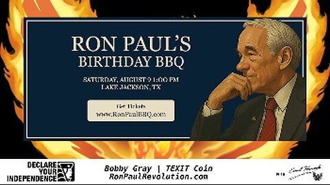 2025-08-04 Bobby Gray - Ron PaulBBQ RonPaulRevolutionCOM
