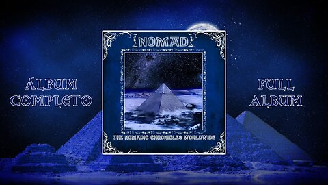 Nomad - Nomadic Chronicles Worldwide (2008) | (ÁLBUM COMPLETO) | (FULL ALBUM)