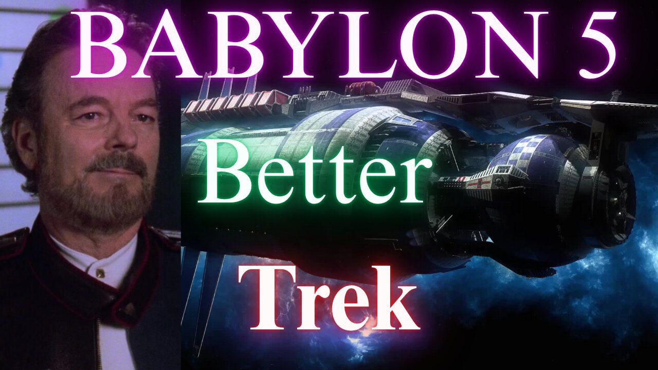 Babylon 5 | A More Realistic Approach to Space Than Star Trek
