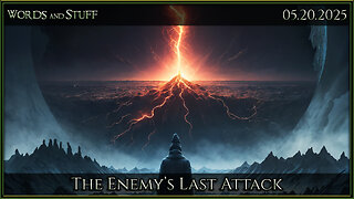 The Enemy's Last Attack | Words and Stuff