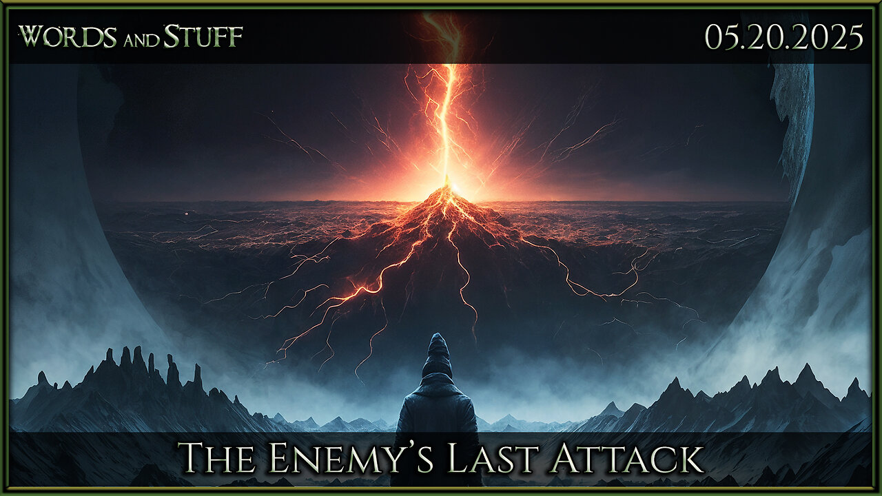 The Enemy's Last Attack | Words and Stuff