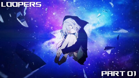 [Loopers] Relaxing Story Time