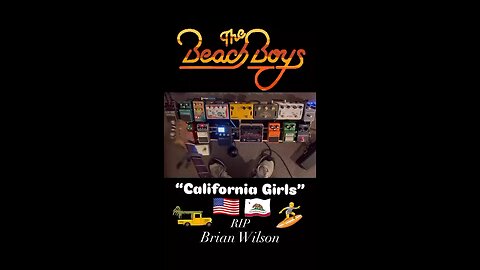 “California Girls” - The Beach Boys (play along)