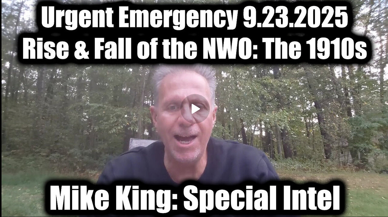 Urgent Emergency 9.23.25 - Rise & Fall of the NWO: The 1910s