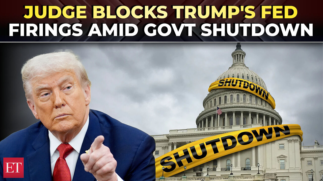 Judge halts Trump’s massive federal worker layoffs amid government shutdown