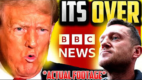 BBC vs Trump & Robinson.
