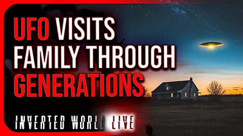 UFO Visits Family through Generations